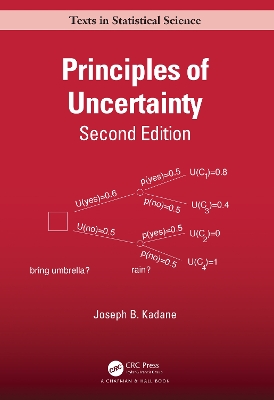 Principles of Uncertainty by Joseph B. Kadane