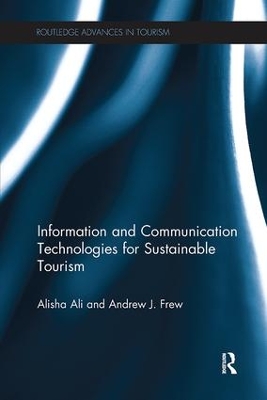 Information and Communication Technologies for Sustainable Tourism by Alisha Ali