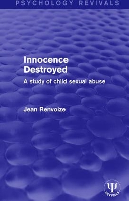 Innocence Destroyed by Jean Renvoize