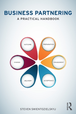 Business Partnering: A Practical Handbook by Steven Swientozielskyj