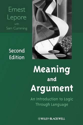 Meaning and Argument by Ernest Lepore