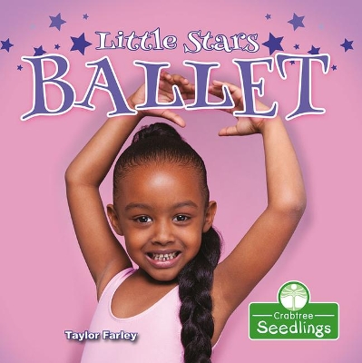 Little Stars Ballet by Taylor Farley