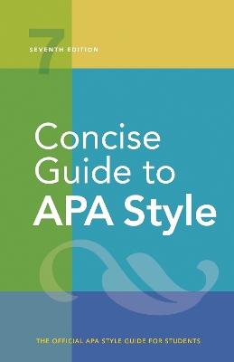 Concise Guide to APA Style: 7th Edition (OFFICIAL) book