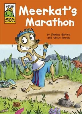 Froglets: Animal Olympics: Meerkat's Marathon by Damian Harvey