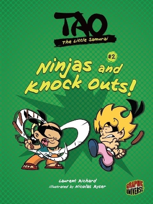 Tao The Little Samurai 2: Ninjas and Knockouts! book