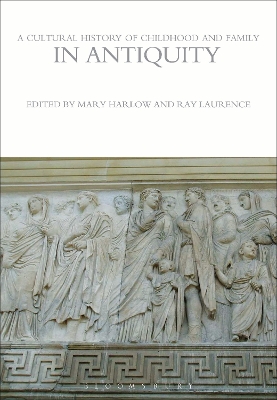 Cultural History of Childhood and Family in Antiquity book