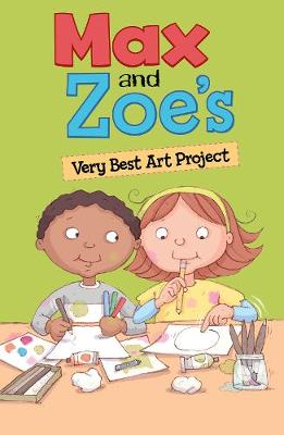 Max and Zoe's Very Best Art Project book