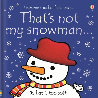 That's not my snowman…: A Christmas and Winter Book for Babies and Toddlers by Fiona Watt