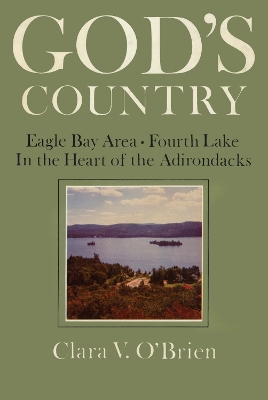 God's Country: Eagle Bay-Fourth Lake book