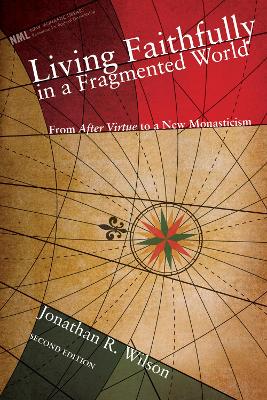 Living Faithfully in a Fragmented World, Second Edition book