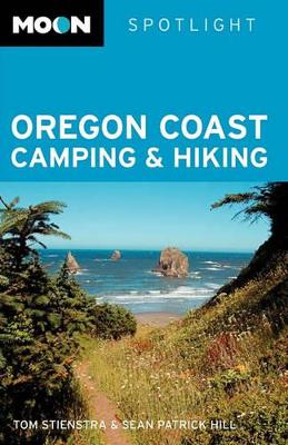 Moon Spotlight Oregon Coast Camping and Hiking book