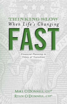 Thinking Slow When Life's Changing Fast book