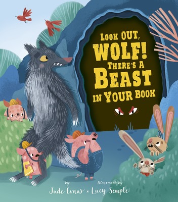 Look Out, Wolf! There's a Beast in Your Book book