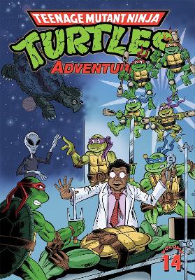 Teenage Mutant Ninja Turtles Adventures Volume 14 book