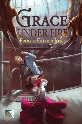 Grace Under Fire book