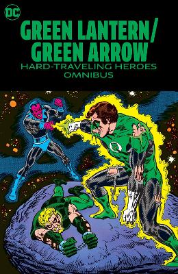 Green Lantern/Green Arrow: Hard Travelin' Heroes Omnibus book