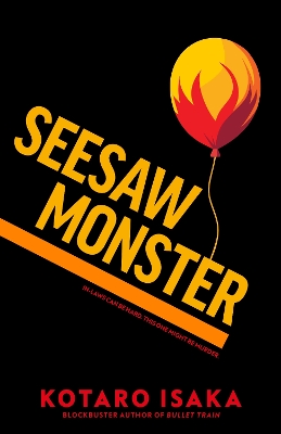 Seesaw Monster by Kotaro Isaka
