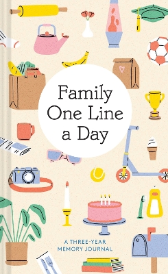 Family One Line a Day: A Three-Year Memory Journal book
