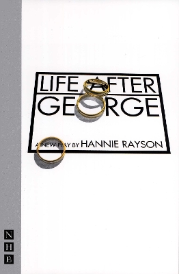 Life After George by Hannie Rayson