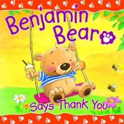 Benjamin Bear Says Thank You book