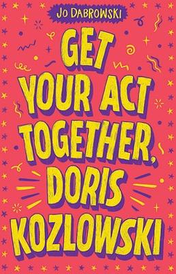 Get Your Act Together, Doris Kozlowski book