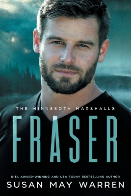 Fraser: A Minnesota Marshalls Novel LARGE PRINT Edition book