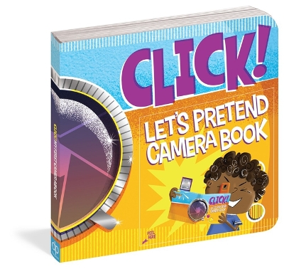 Click!: Let's Pretend Camera Book book