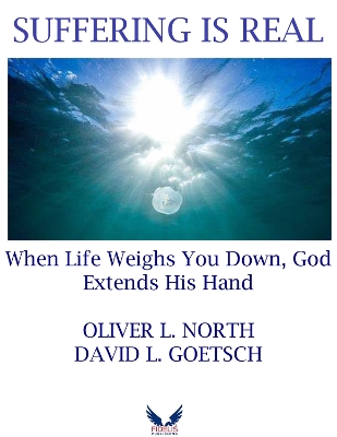 Suffering is Real: When Life Weigh You Down, God Extends His Hand book