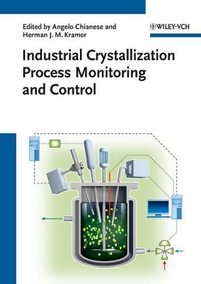 Industrial Crystallization Process Monitoring and Control book