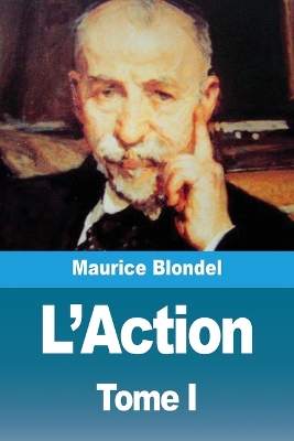 L'Action: Tome I book