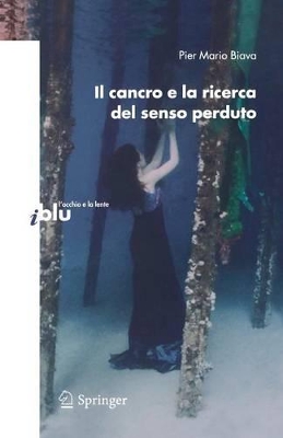 Il cancro e la ricerca del senso perduto book