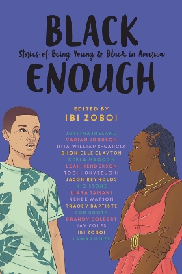 Black Enough: Stories of Being Young & Black in America book