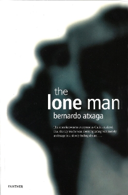 Lone Man by Bernardo Atxaga