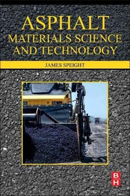 Asphalt Materials Science and Technology book