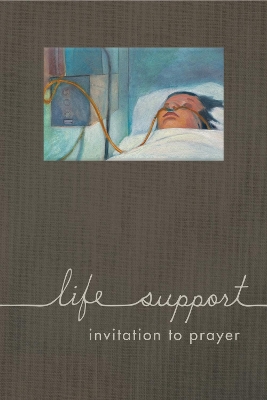 Life Support: Invitation to Prayer book