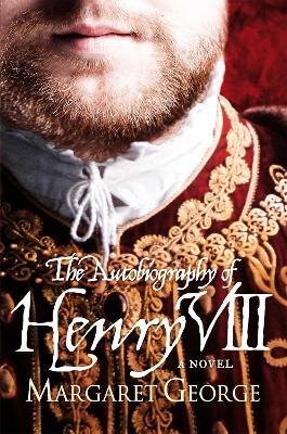 Autobiography Of Henry VIII book