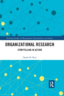 Organizational Research: Storytelling in Action by David M. Boje