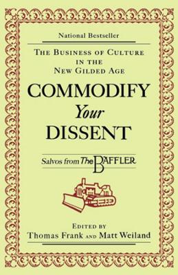 Commodify Your Dissent book