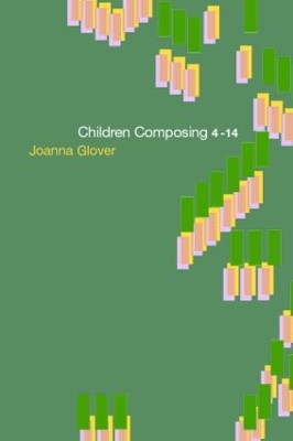 Children Composing 4-14 book