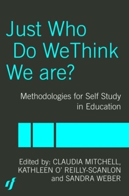 Just Who Do We Think We Are? by Claudia Mitchell