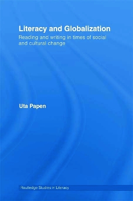 Literacy and Globalization by Uta Papen