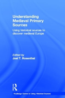 Understanding Medieval Primary Sources book