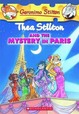 Thea Stilton: #5 Thea Stilton and the Mystery in Paris book