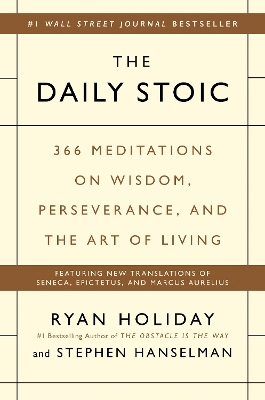 The Daily Stoic by Ryan Holiday