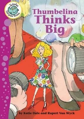 Thumbelina Thinks Big book