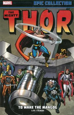 Thor Epic Collection: To Wake The Mangog book