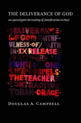 Deliverance of God by Douglas A. Campbell
