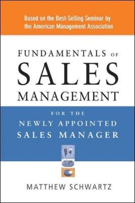 Fundamentals of Sales Management for the Newly Appointed Sales Manager book