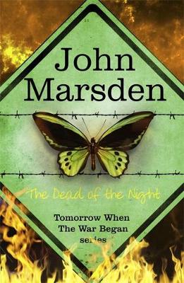 Tomorrow Series: The Dead of the Night book