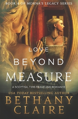 Love Beyond Measure by Bethany Claire